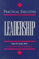 The Practical Executive and Leadership