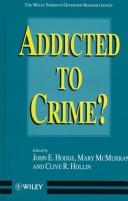 Addicted to Crime?