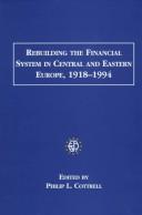 Rebuilding the financial system in Central and Eastern Europe, 1918-1994