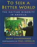 To Seek a Better World