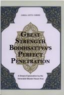 The Shurangama Sutra, Great Strength Bodhisattva's Perfect Penetration Through Mindfulness of the Buddha