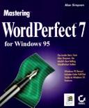 Mastering WordPerfect 7 for Windows 95