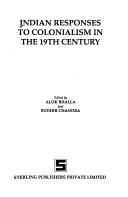 Indian Response to Colonialism in the 19th Century