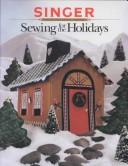 Sewing for the Holidays