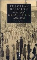 European religion in the age of the great cities, 1830-1930