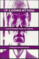 It Looks At You: The Returned Gaze of Cinema