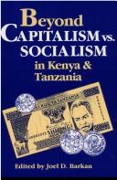 Beyond capitalism vs. socialism in Kenya and Tanzania