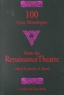 100 Great Monologues from the Renaissance Theatre