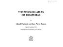 The Penguin Atlas of the Diasporas