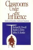 Classrooms Under the Influence