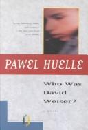 Who Was David Weiser?