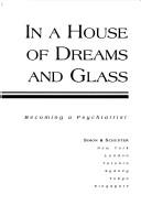 In a house of dreams and glass