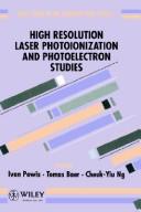 High Resolution Laser Photoionization and Photoelectron Studies