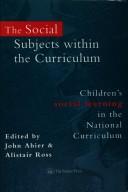 The social subjects within the curriculum