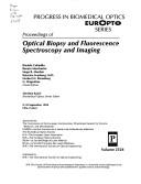 Proceedings of Optical Biopsy and Fluorescence Spectroscopy and Imaging