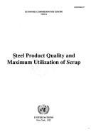 Steel Product Quality and Maximum Utilization of Scrap
