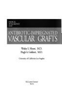 Antibiotic-impregnated vascular grafts
