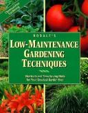 Rodale's Low-Maintenance Gardening Techniques