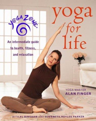 Yoga Zone: Yoga for Life