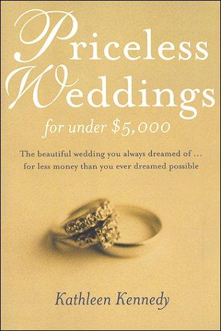 Priceless Weddings for Under $5,000