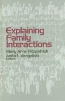 Explaining family interactions
