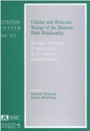 Cellular and molecular biology of the materno-fetal relationship