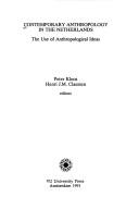 Contemporary Anthropology in the Netherlands
