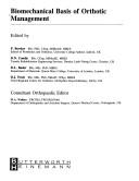 Biomechanical Basis of Orthotic Management