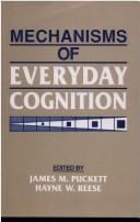 Mechanisms of everyday cognition