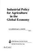 Industrial Policy for Agriculture in the Global Economy