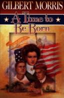 A Time to Be Born