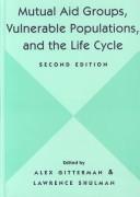 Mutual Aid Groups, Vulnerable Populations, and the Life Cycle
