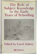 The Role of subject knowledge in the early years of schooling