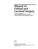 Manual of Orbital and Lacrimal Surgery