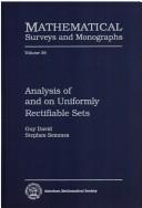 Analysis of and on Uniformly Rectifiable Sets
