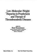 Low-molecular-weight heparins in prophylaxis and therapy of thromboembolic diseases