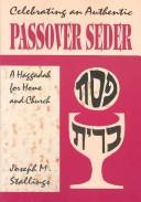 Celebrating an Authentic Passover Seder