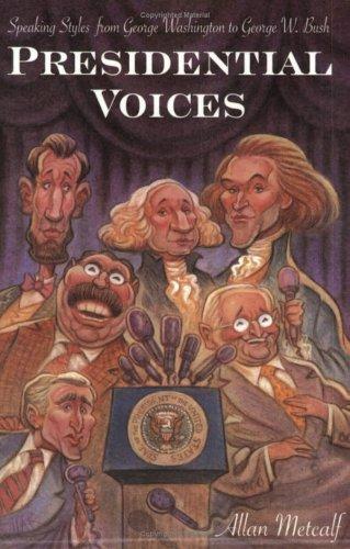 Presidential Voices