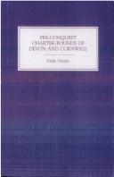 Pre-conquest charter-bounds of Devon and Cornwall