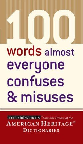 100 Words Almost Everyone Confuses & Misuses