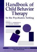 Handbook of Child Behavior Therapy in the Psychiatric Setting