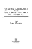 Congenital Malformations of the Female Reproductive Tract and Their Treatment