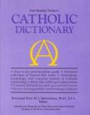 Our Sunday visitor's Catholic dictionary
