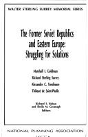 The Former Soviet Republics and Eastern Europe