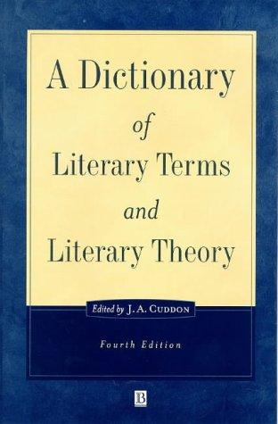 A dictionary of literary terms and literary theory