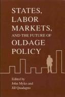 States, labor markets, and the future of old age policy
