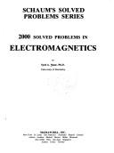 2000 Solved Problems in Electromagnetics
