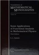 Some Applications of Functional Analysis in Mathematical Physics