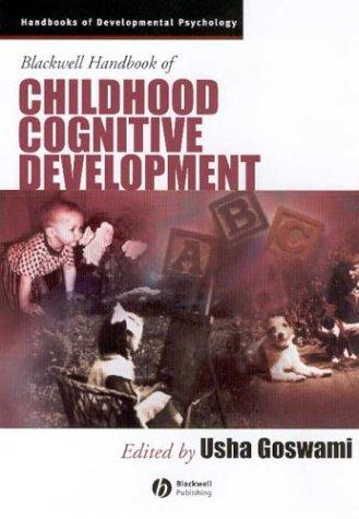 Blackwell handbook of childhood cognitive development