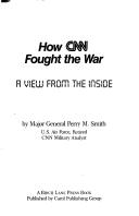 How CNN fought the war